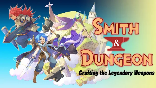 铁匠铺与地牢 Smith & Dungeon: Crafting the Legendary Weapons 中文 - 图1